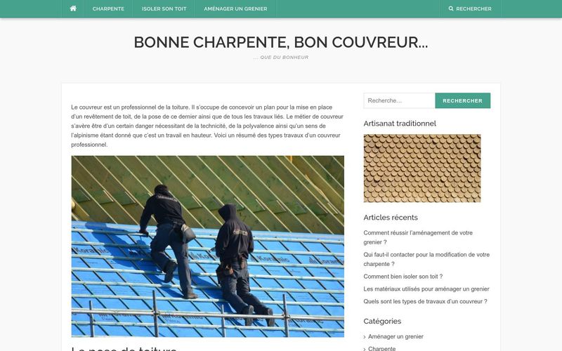 Bonne charpente, bon couvreur? - ? que du bonheur